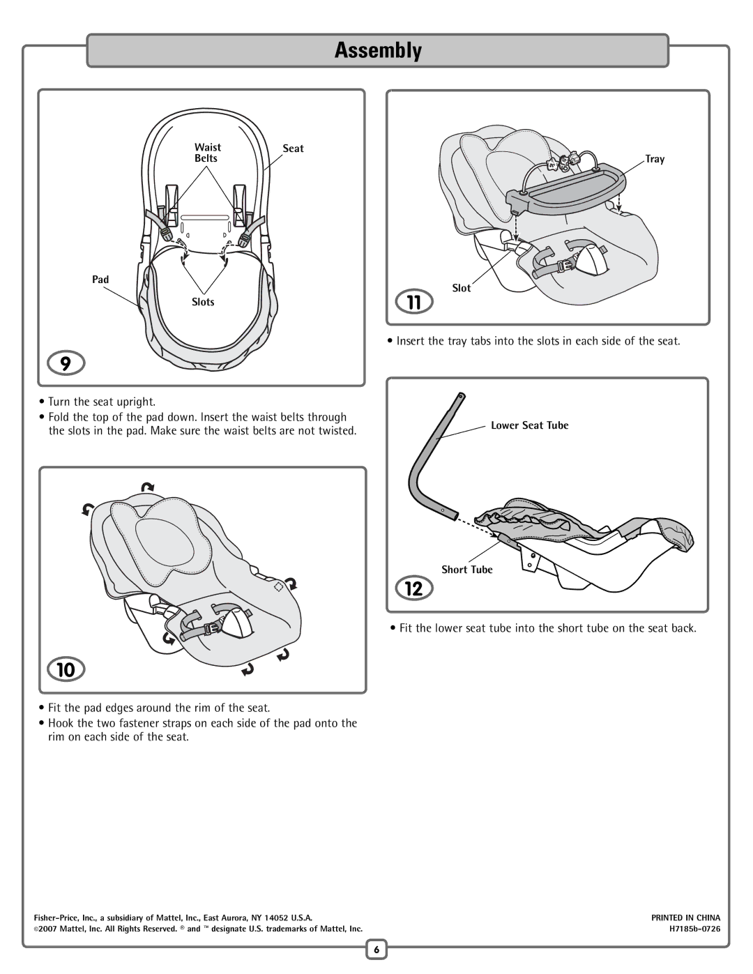 Fisher-Price H7185 manual Insert the tray tabs into the slots in each side of the seat 