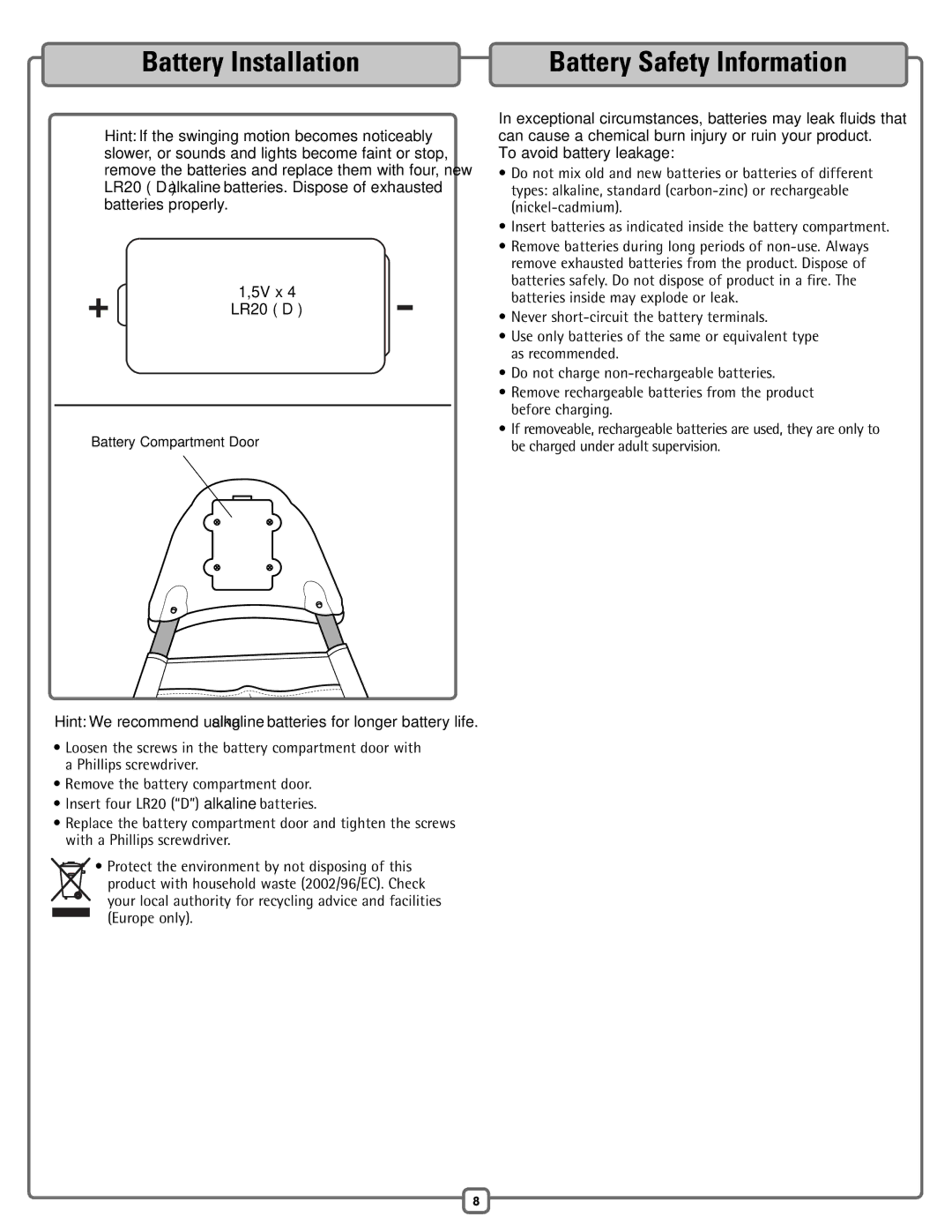 Fisher-Price H7185 manual Battery Installation, Battery Safety Information, 5V x LR20 D, To avoid battery leakage 