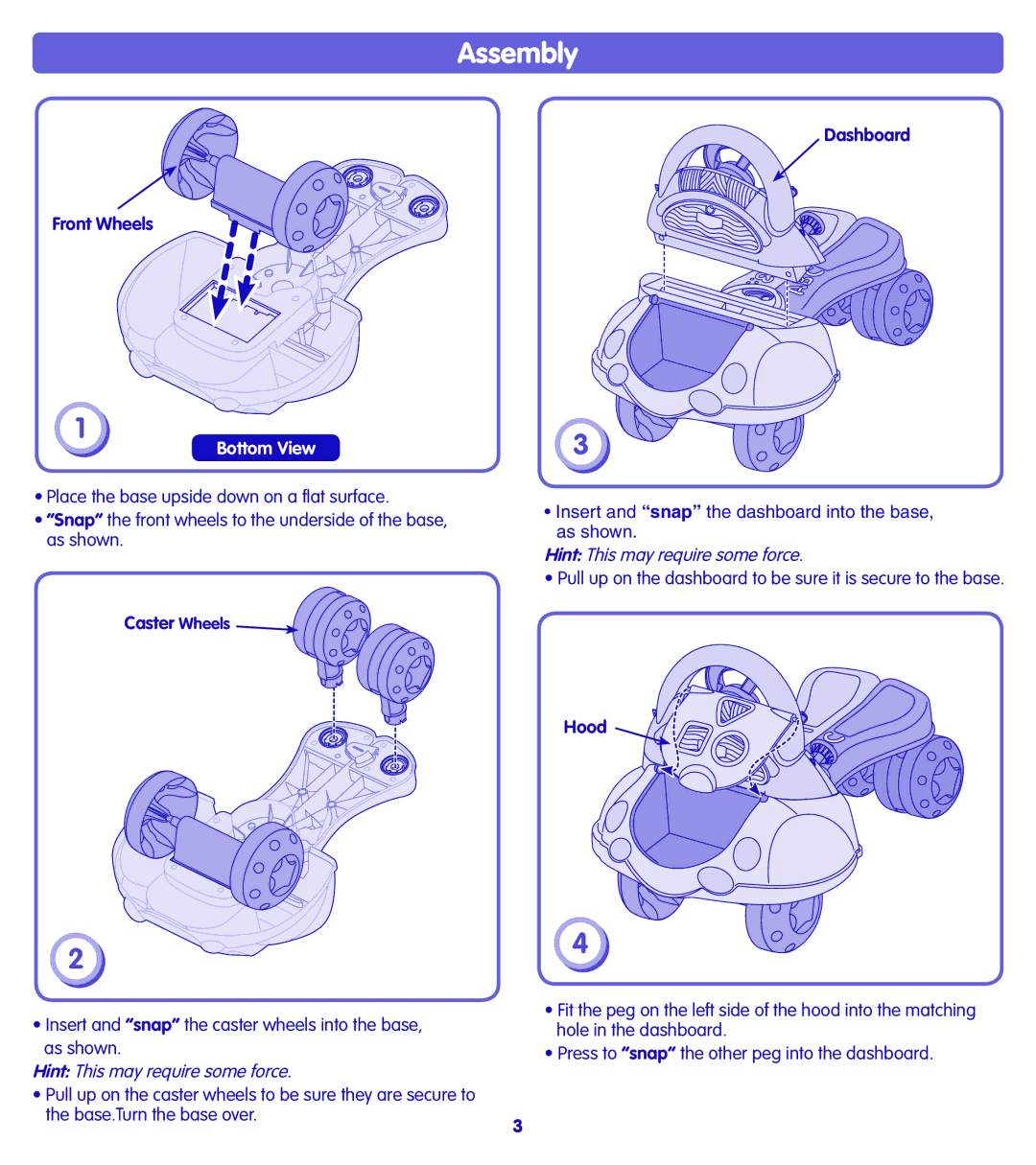 Fisher-Price H8589 Assembly, Dashboard Front Wheels, Hint This may require some force, Base.Turn the base over Hood 