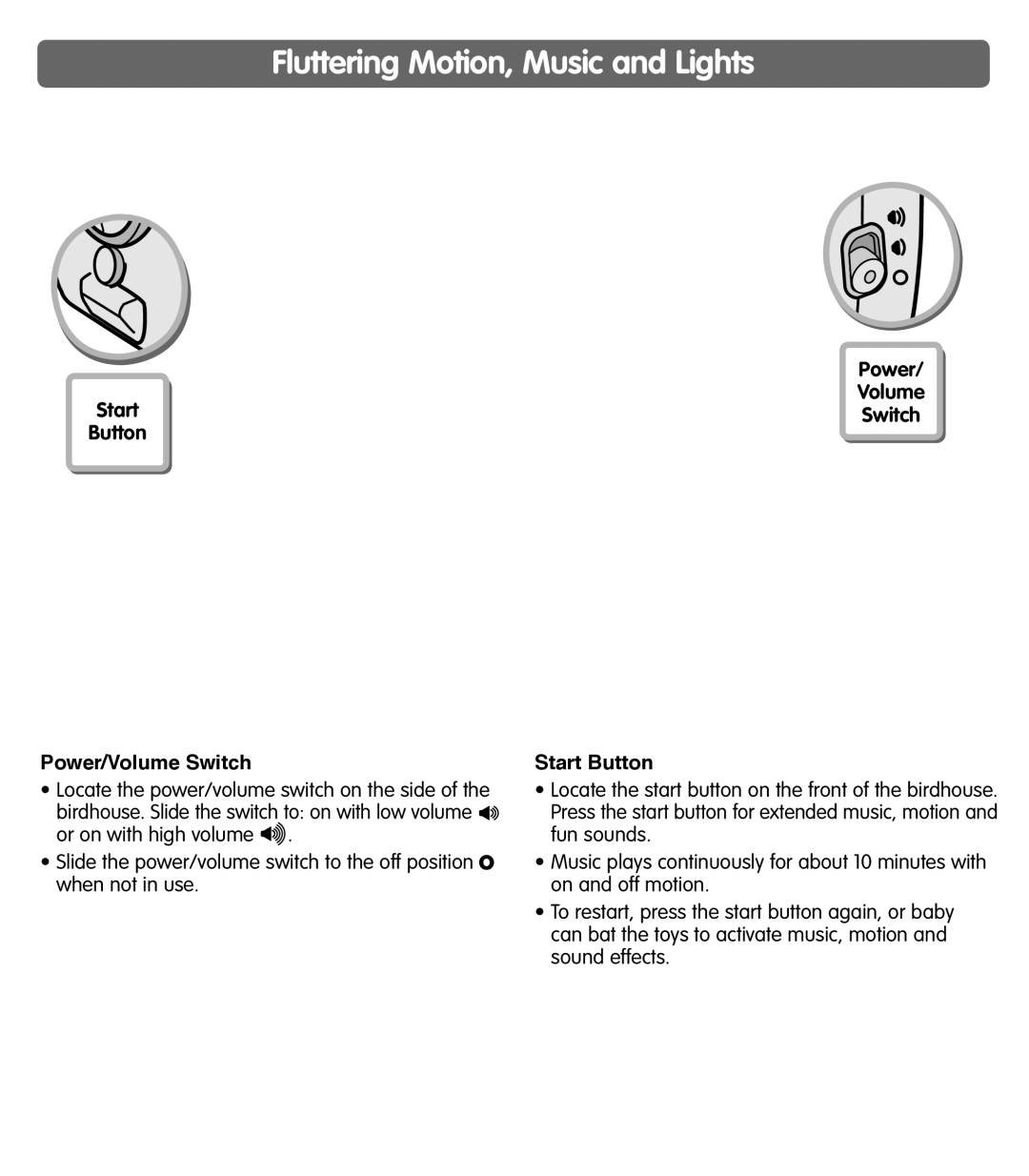 Fisher-Price G9158, J6113 Fluttering Motion, Music and Lights, Start On/Off Button Switch Power/Volume Switch 