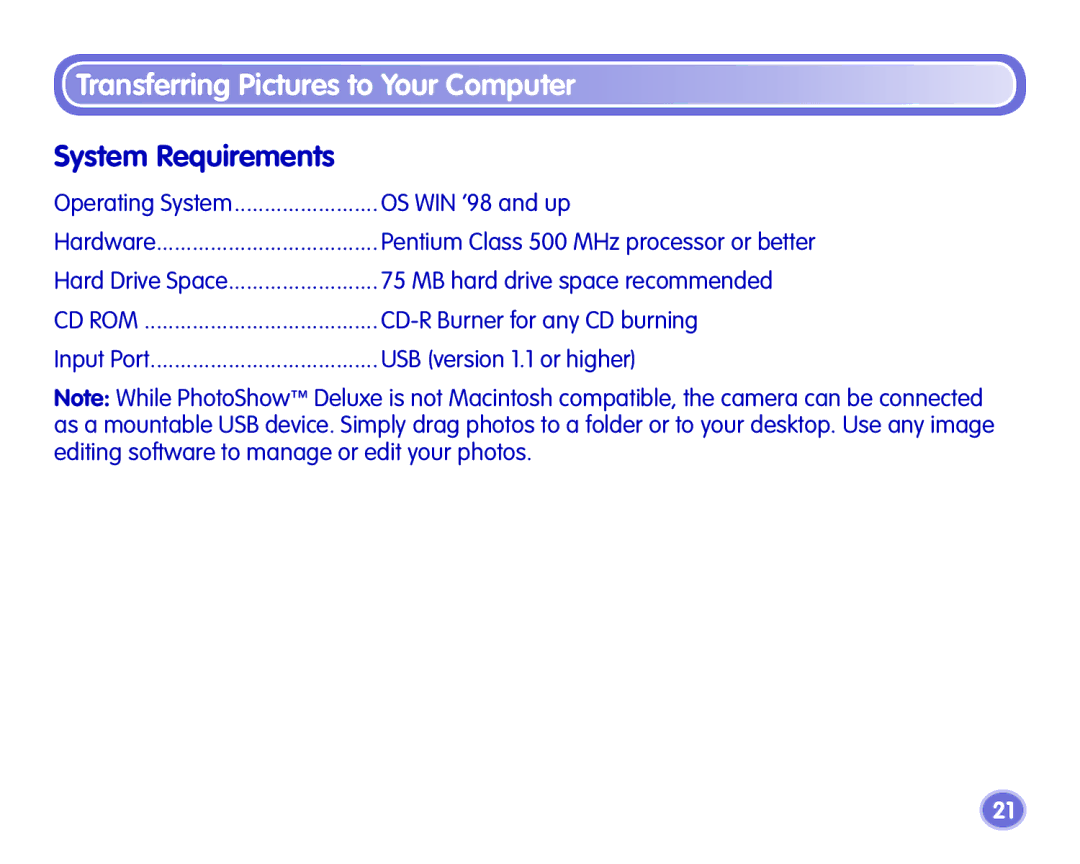 Fisher-Price J8209, J8210, J8211 Transferring Pictures to Your Computer, OS WIN ’98 and up, MB hard drive space recommended 