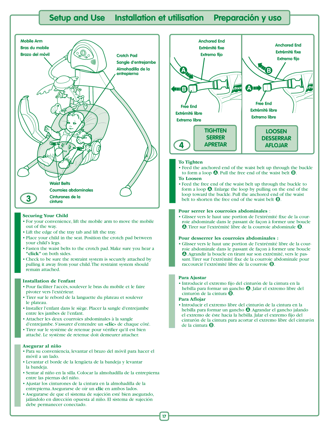 Fisher-Price J8518 To Tighten, Securing Your Child, To Loosen, Pour serrer les courroies abdominales, Asegurar al niño 