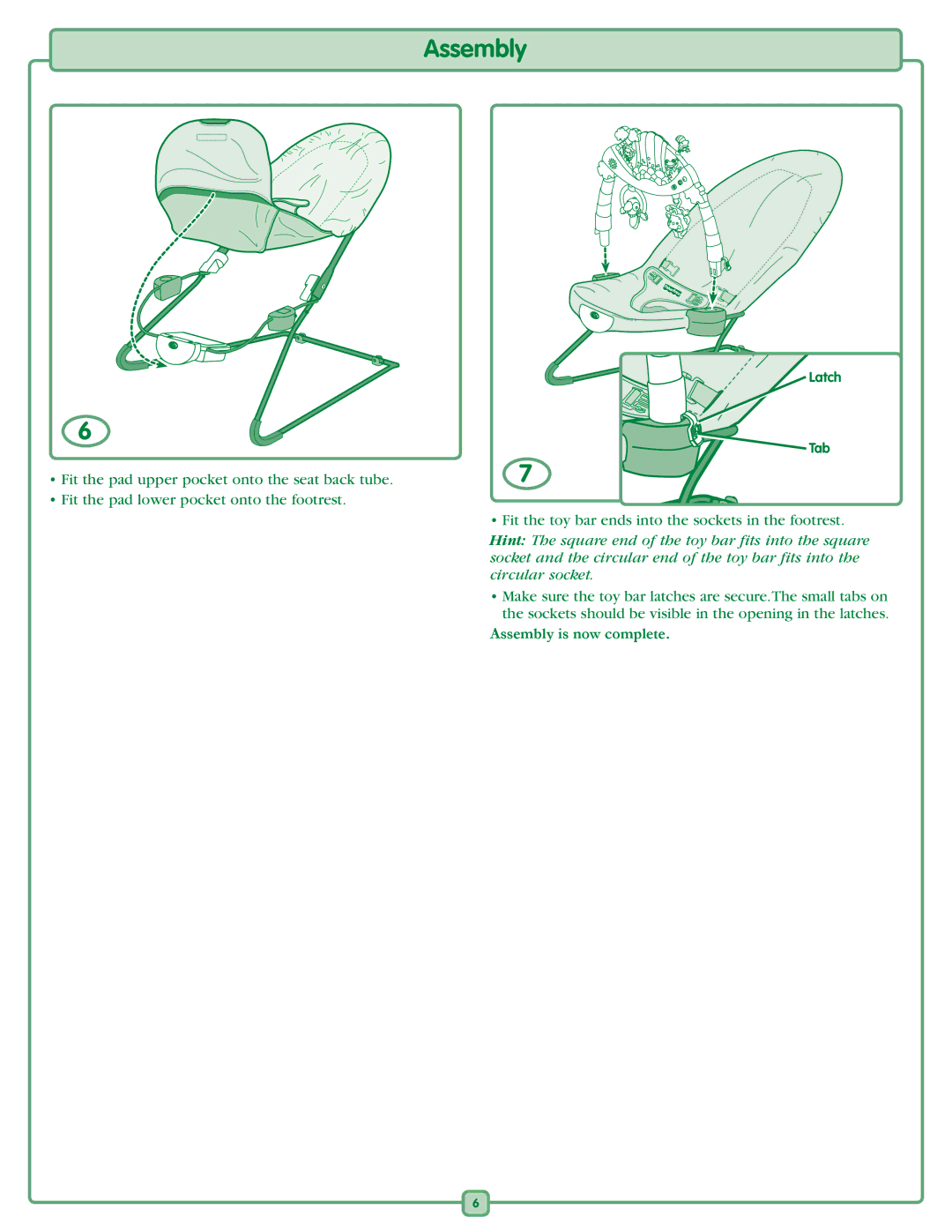 Fisher-Price K2566 manual Assembly is now complete 