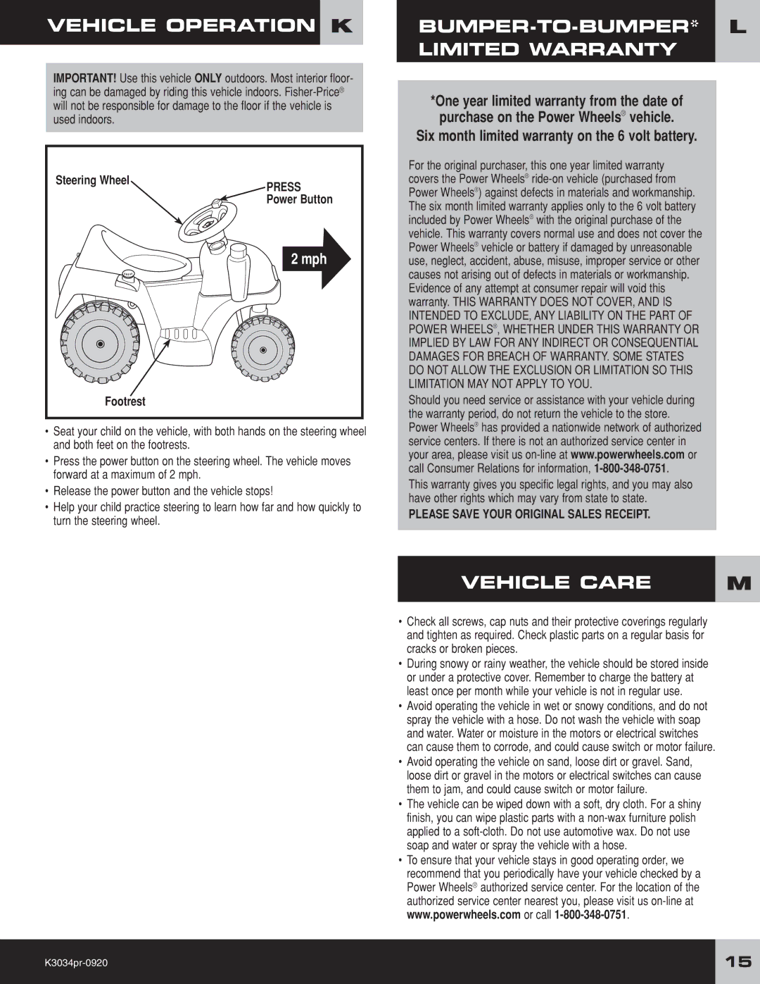 Fisher-Price K3034 Vehicle Operation K, BUMPER-TO-BUMPER* L Limited Warranty, Vehicle Care, Steering Wheel, Footrest 