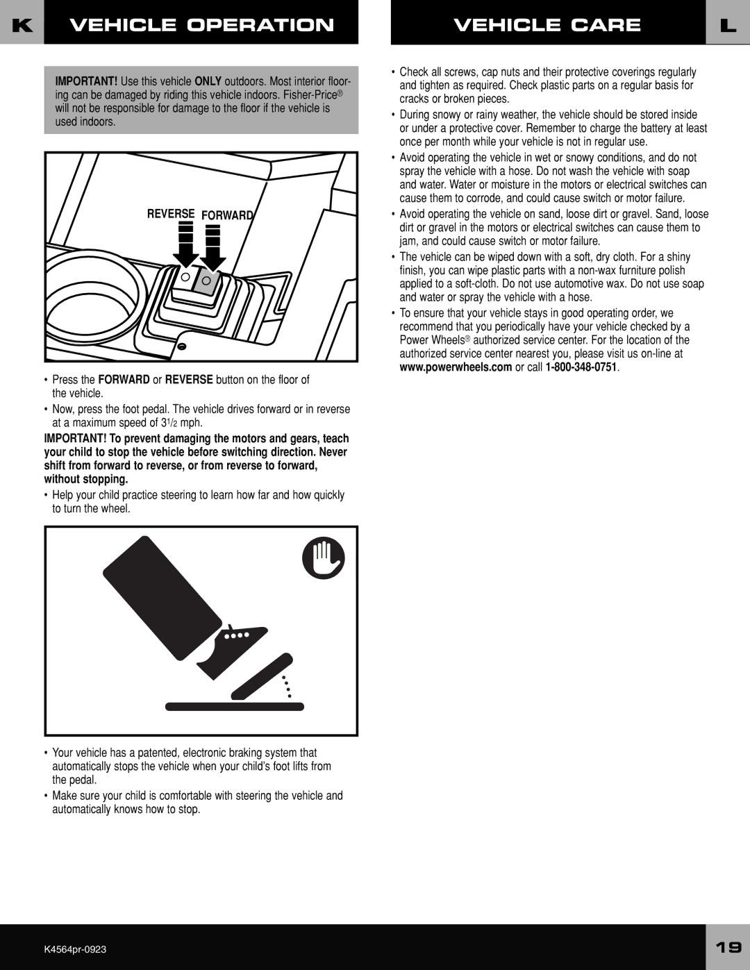 Fisher-Price K4564 owner manual Vehicle Operation Vehicle Care, Reverse Forward 