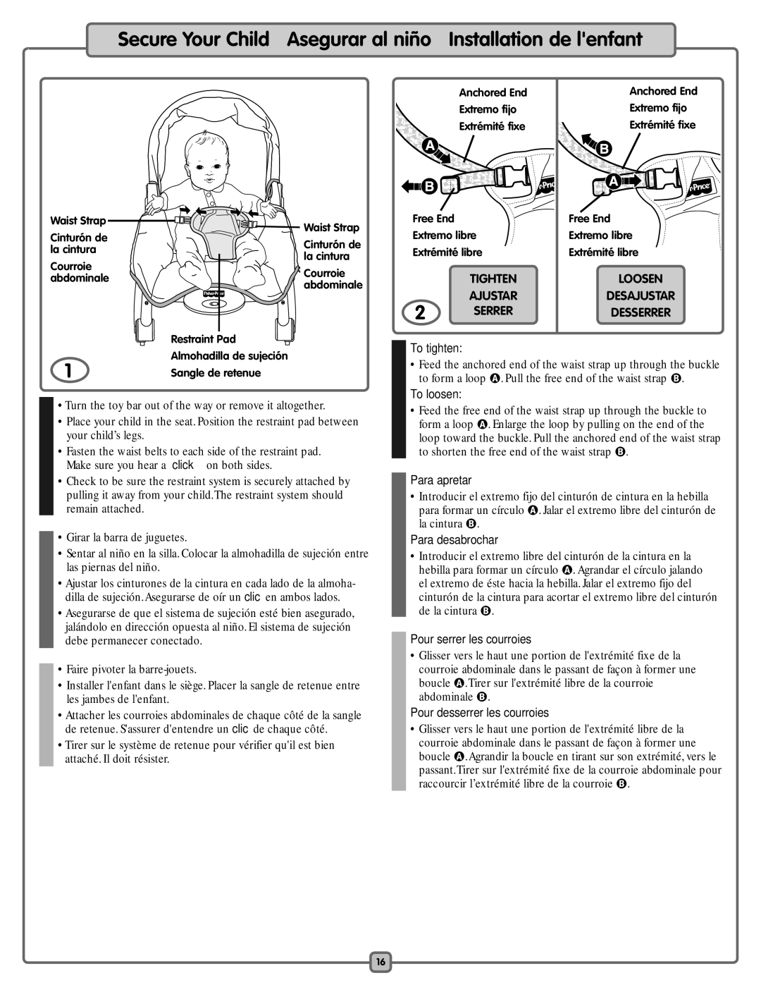 Fisher-Price K5502 manual To tighten, To loosen, Para apretar, Para desabrochar, Pour serrer les courroies 