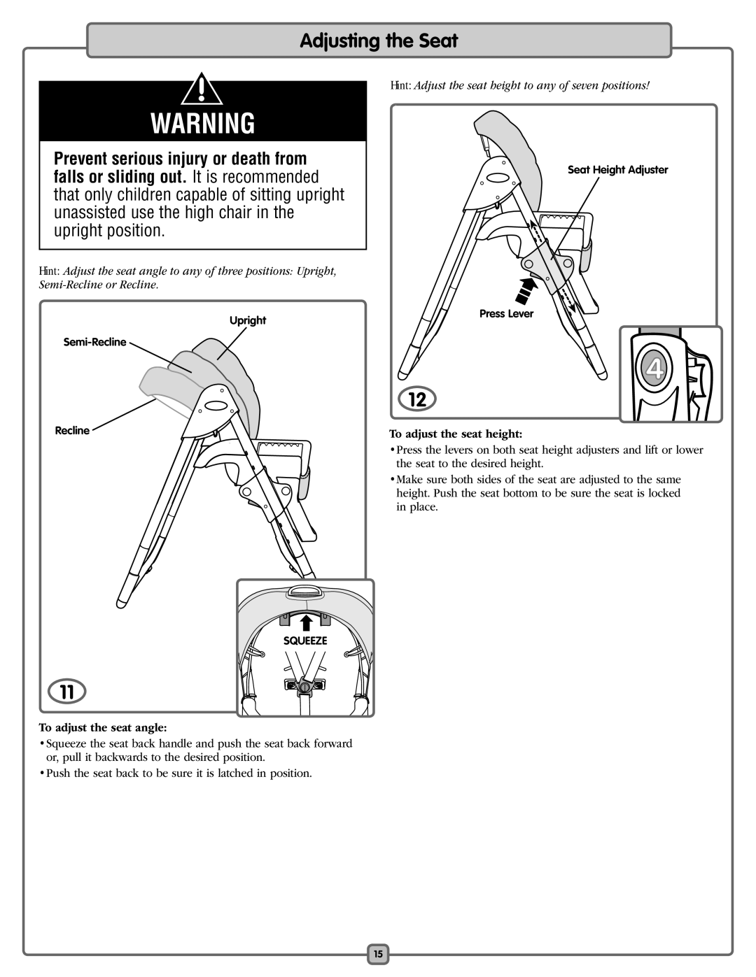 Fisher-Price L0542 manual Adjusting the Seat, To adjust the seat height, To adjust the seat angle 