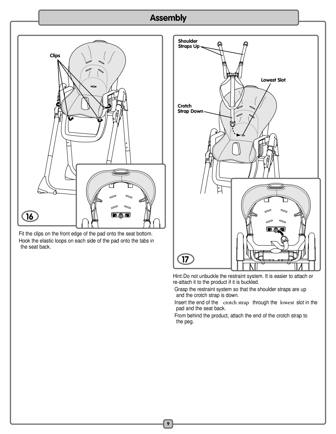 Fisher-Price L0542 manual Shoulder Straps Up Clips Lowest Slot Crotch Strap Down 