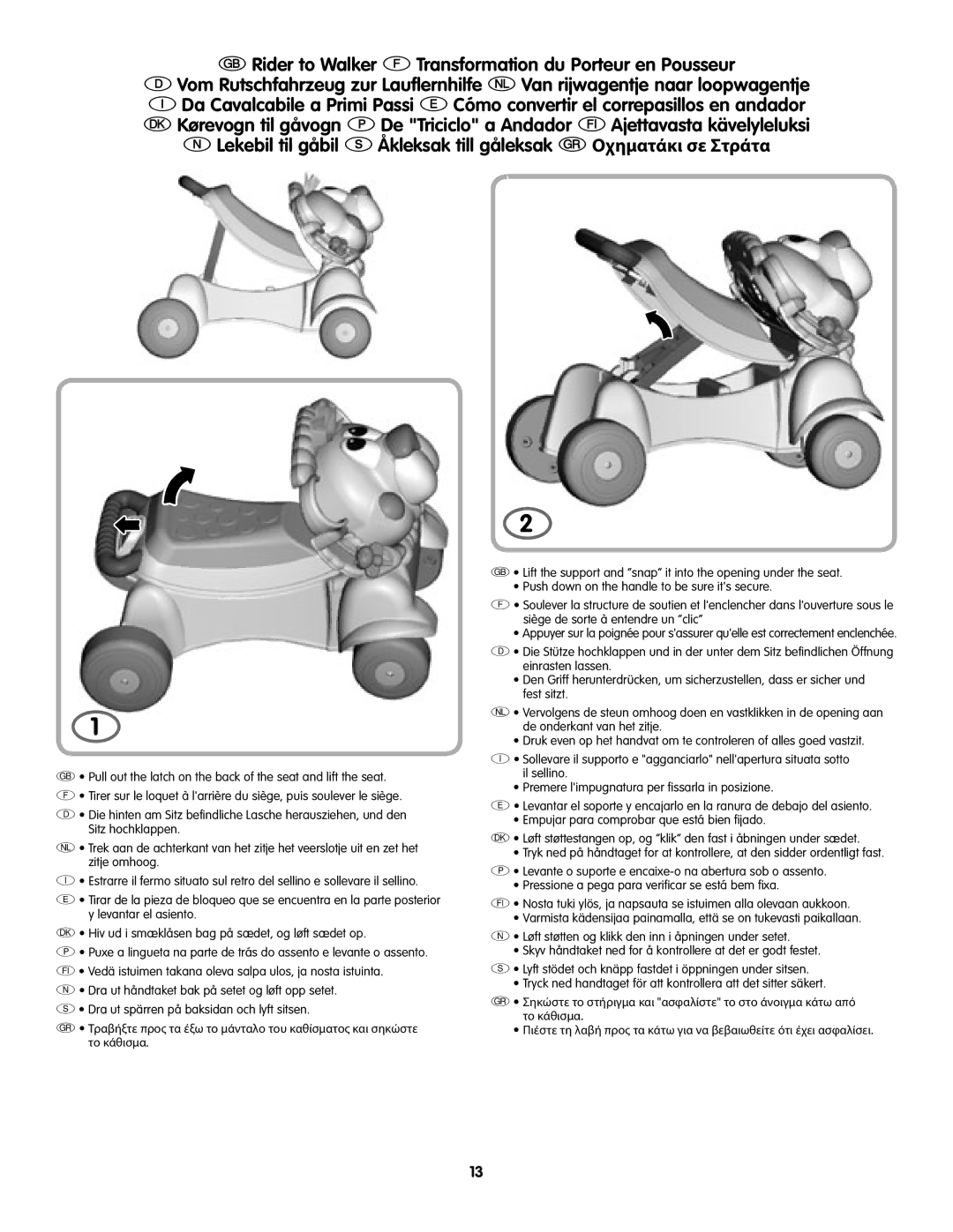 Fisher-Price L4511 manual GRider to Walker FTransformation du Porteur en Pousseur 