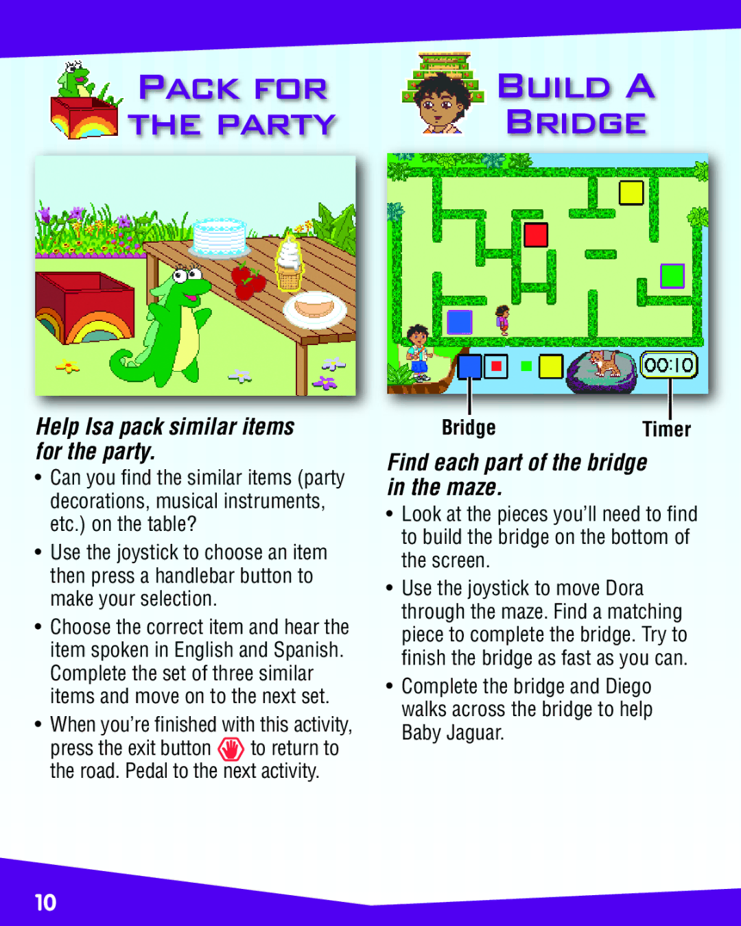 Fisher-Price L7910, K6689 Pack for, Help Isa pack similar items for the party, Find each part of the bridge in the maze 