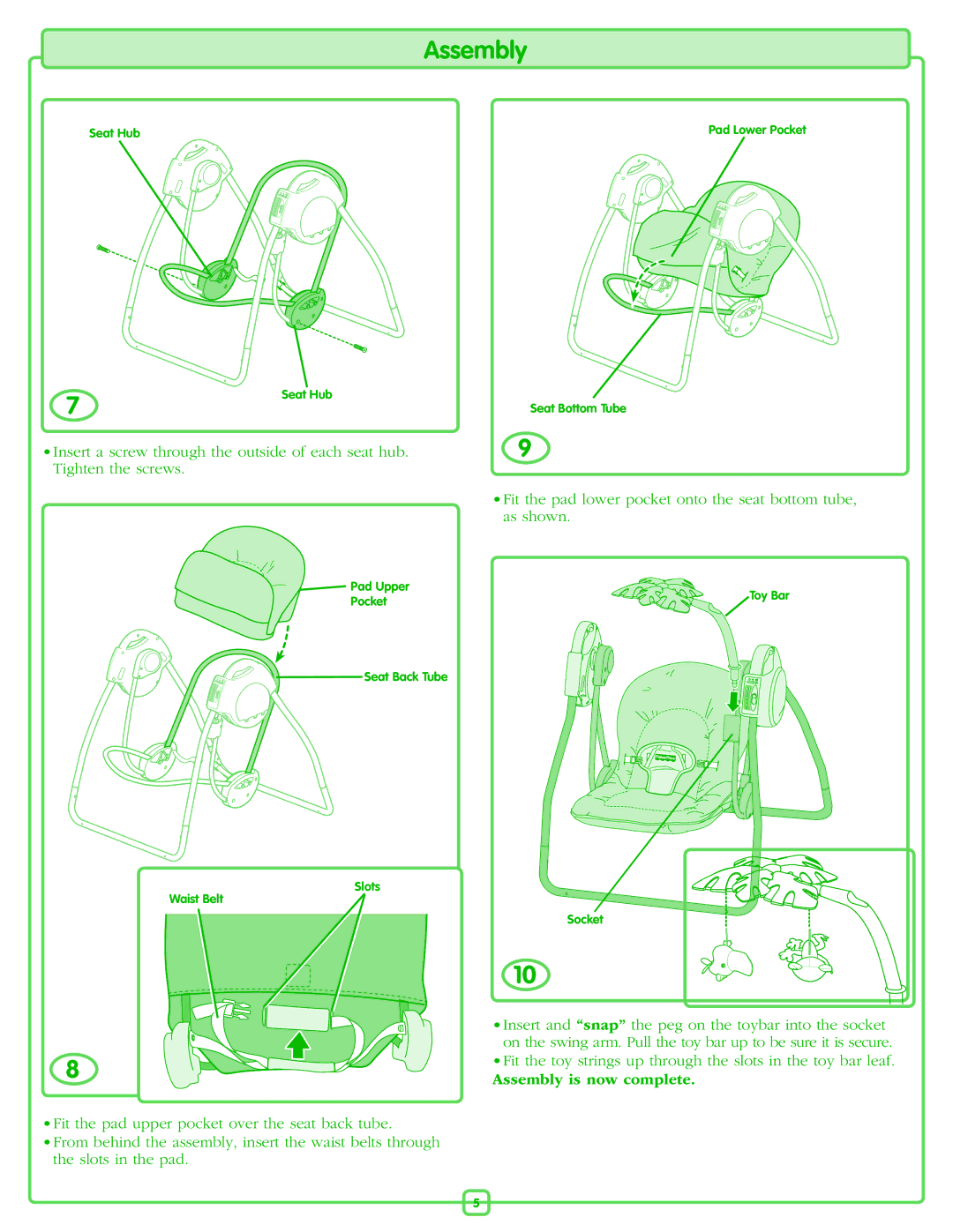 Fisher-Price M6711 manual Assembly is now complete 