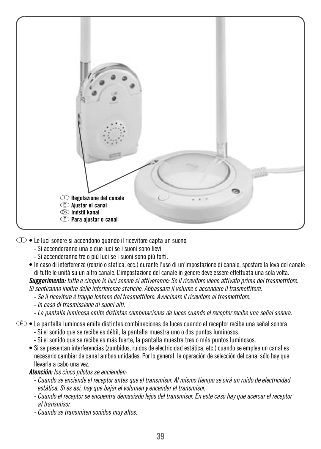 Fisher-Price M7933 manual Caso di trasmissione di suoni alti 