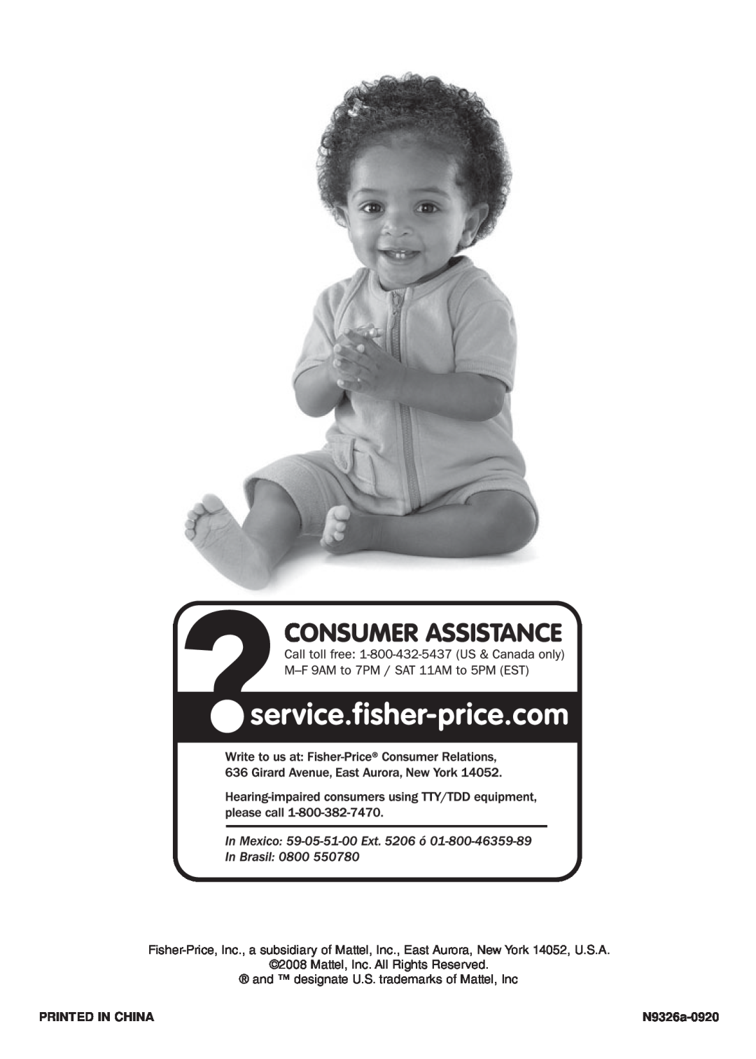 Fisher-Price manual Mattel, Inc. All Rights Reserved, and designate U.S. trademarks of Mattel, Inc, N9326a-0920 