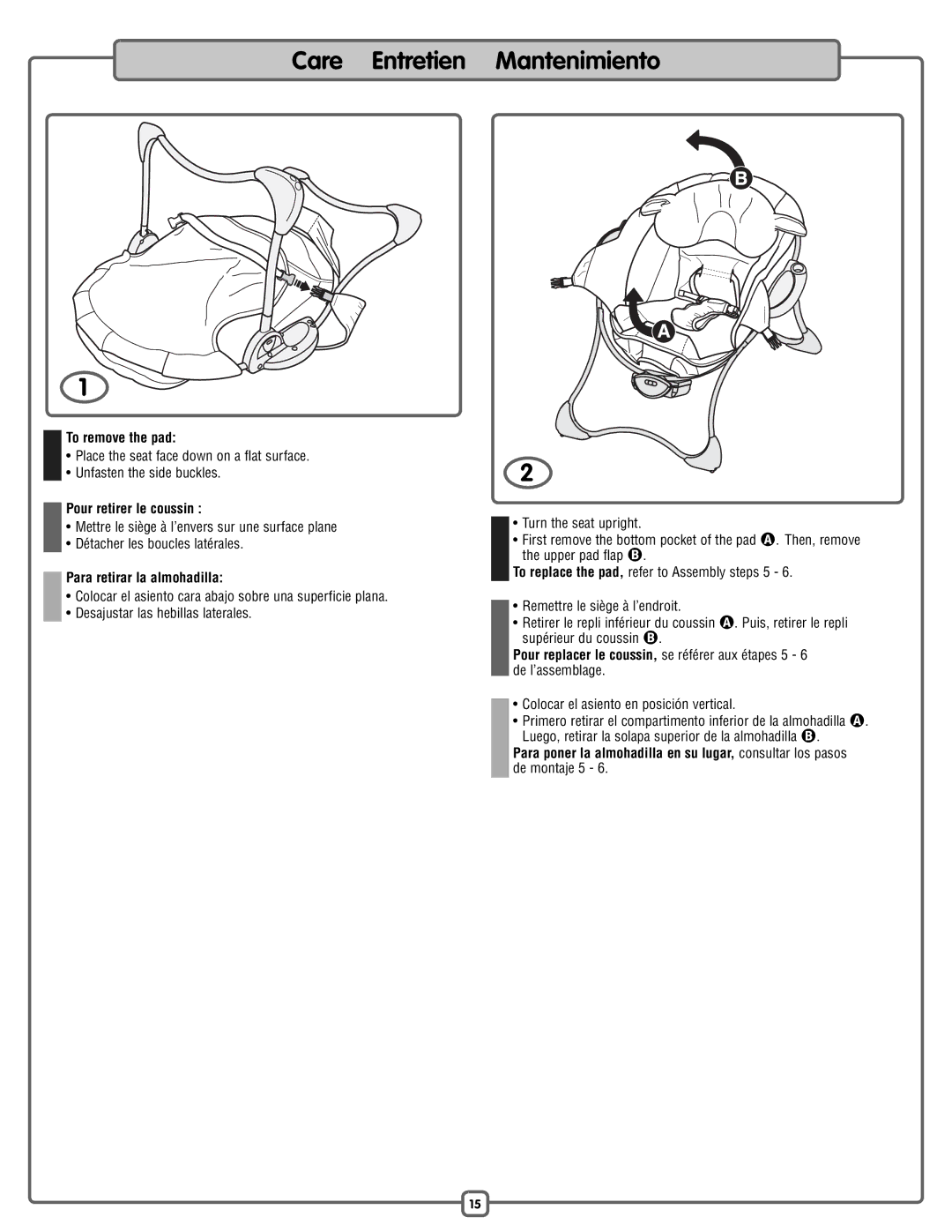 Fisher-Price P2792 Care Entretien, Mantenimiento, To remove the pad, Pour retirer le coussin, Para retirar la almohadilla 