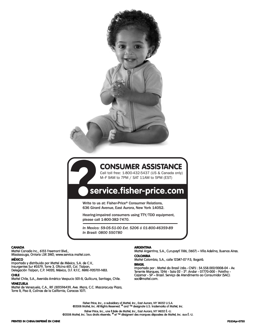 Fisher-Price P3334 manual Canada, México, Chile, Venezuela, Argentina, Colombia, Brasil 