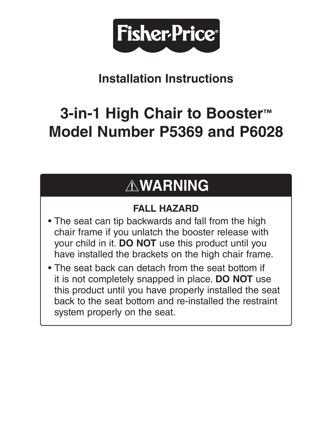 Fisher-Price installation instructions In-1 High Chair to Booster Model Number P5369 and P6028 