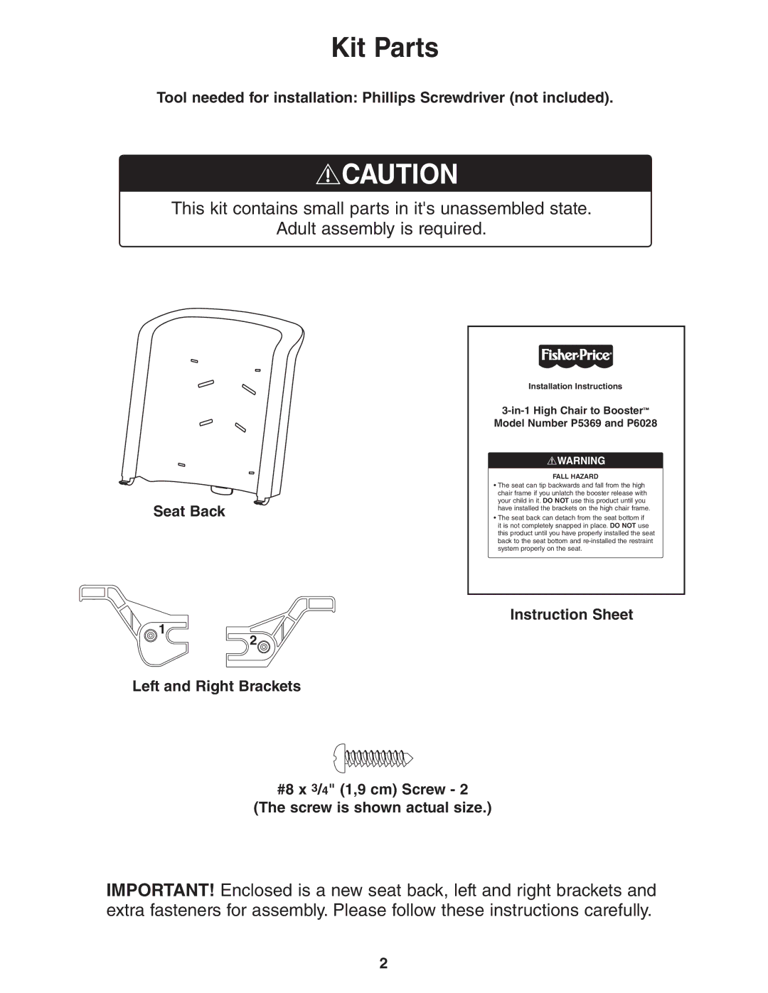 Fisher-Price P6028, P5369 installation instructions Kit Parts, Seat Back Left and Right Brackets 