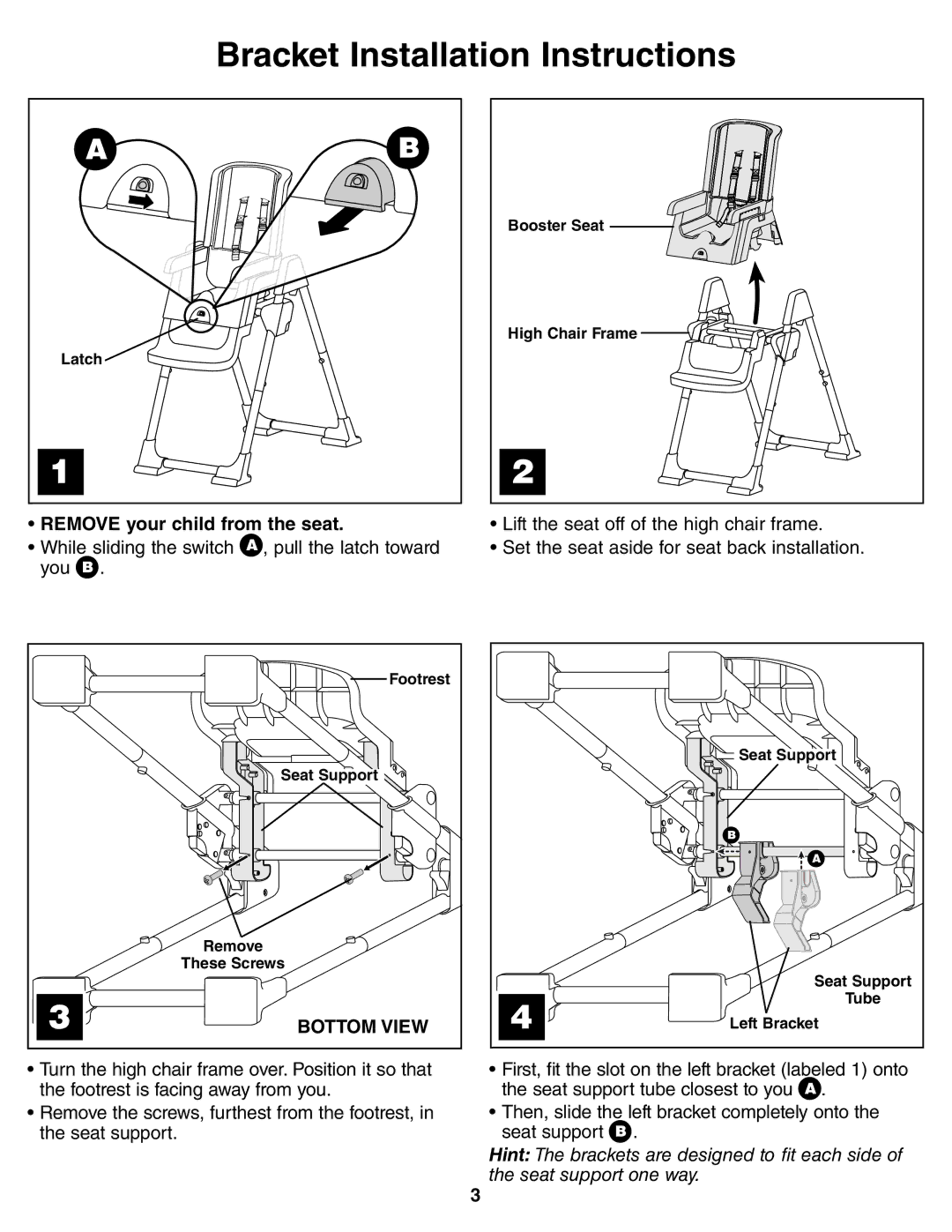 Fisher-Price P5369, P6028 installation instructions Bracket Installation Instructions, Remove your child from the seat 