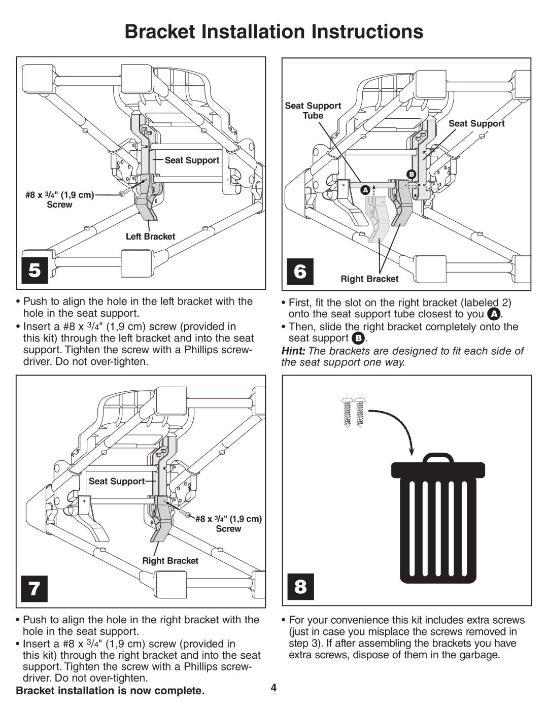 Fisher-Price P6028, P5369 installation instructions Bracket installation is now complete 