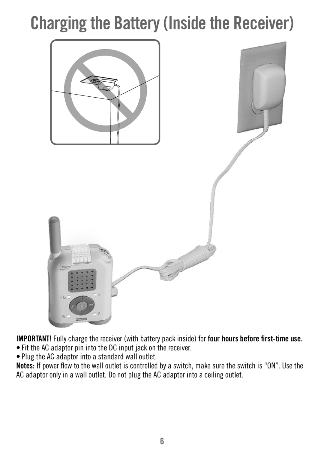 Fisher-Price P6584 manual Charging the Battery Inside the Receiver 