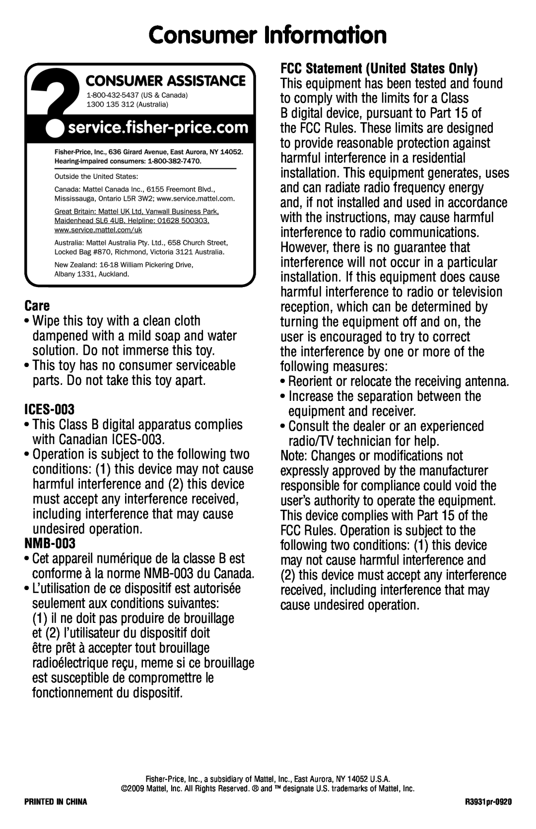 Fisher-Price R3931 Consumer Information, Care, This Class B digital apparatus complies with Canadian ICES-003, NMB-003 