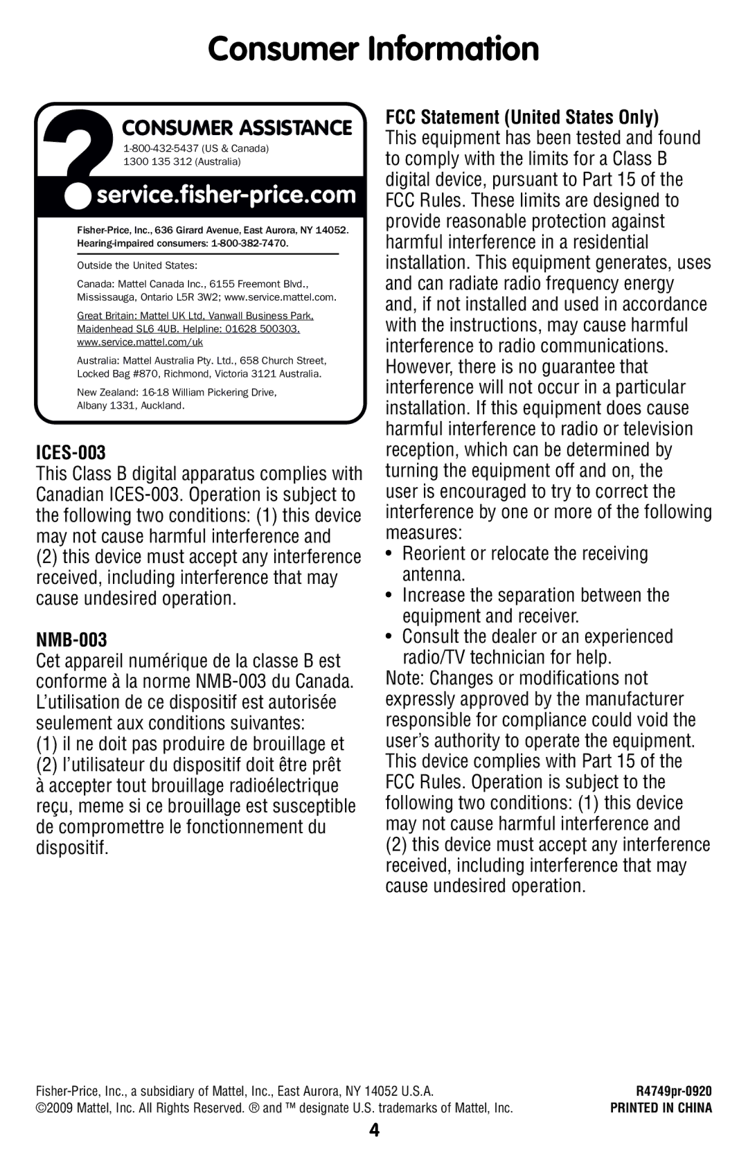 Fisher-Price R4749 manual ICES-003, NMB-003, Il ne doit pas produire de brouillage et, FCC Statement United States Only 