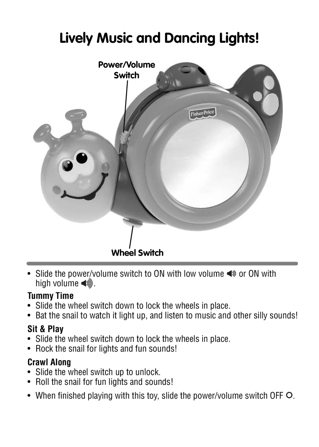 Fisher-Price R8639 manual Lively Music and Dancing Lights, Power/Volume Switch Wheel Switch, Sit & Play 