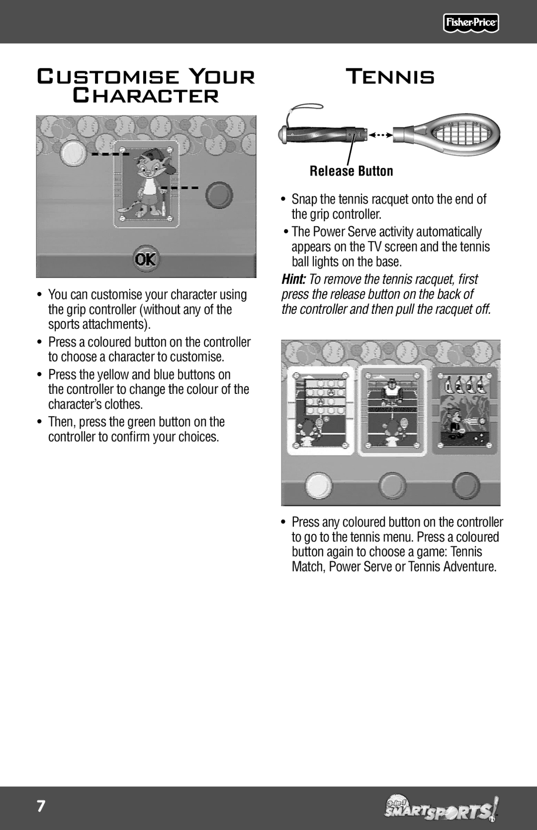 Fisher-Price R9701 manual Customise Your Tennis Character, Release Button 