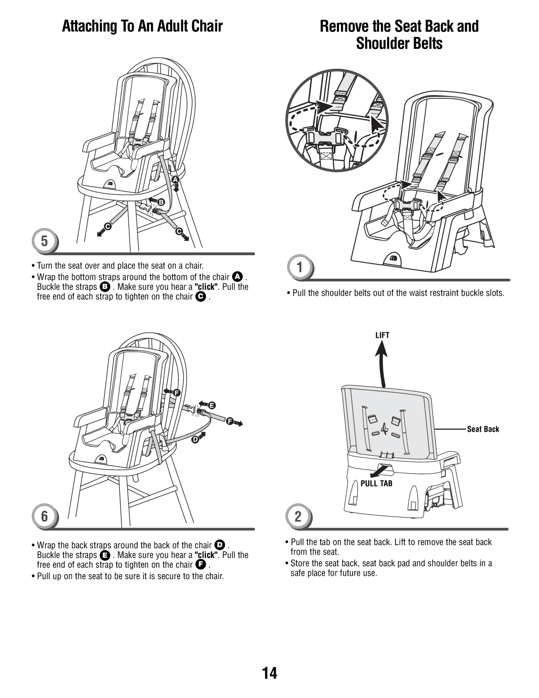 Fisher-Price T0250 manual Remove the Seat Back 