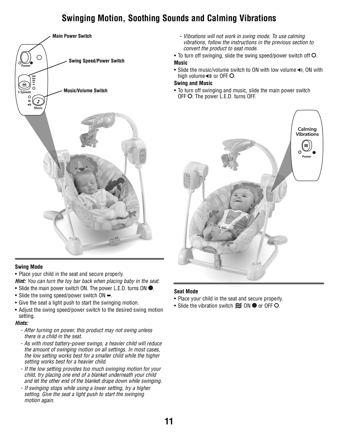 Fisher-Price T2065 Swinging Motion, Soothing Sounds and Calming Vibrations, Swing Mode, Swing and Music, Seat Mode 