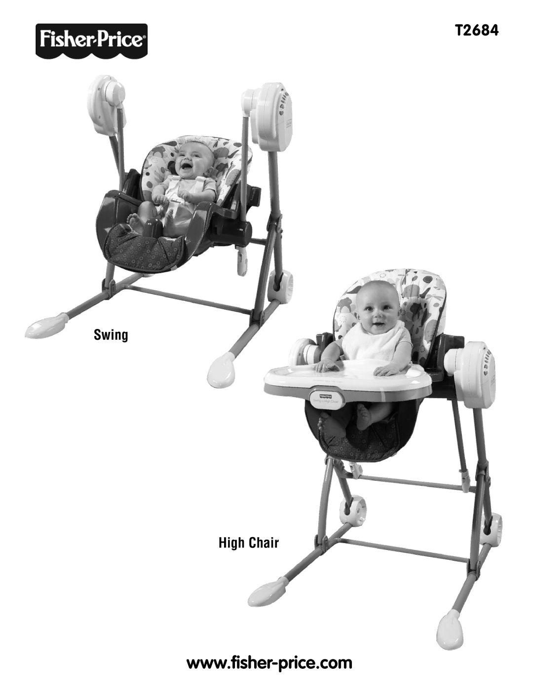 Fisher-Price T2684 manual Swing High Chair 