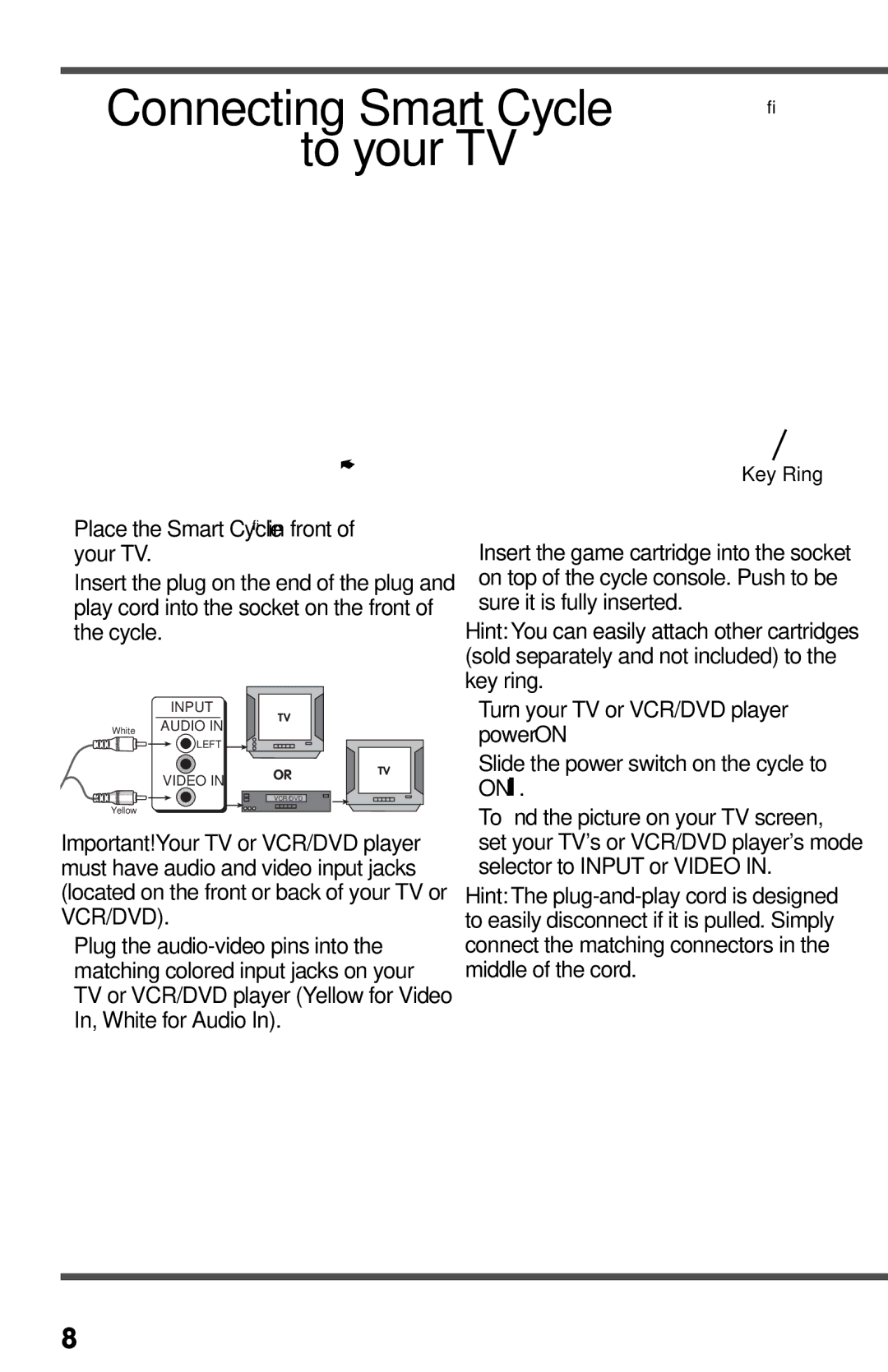 Fisher-Price T3857 owner manual Connecting Smart Cycle To your TV, Power on, Selector to Input or Video, Key Ring 