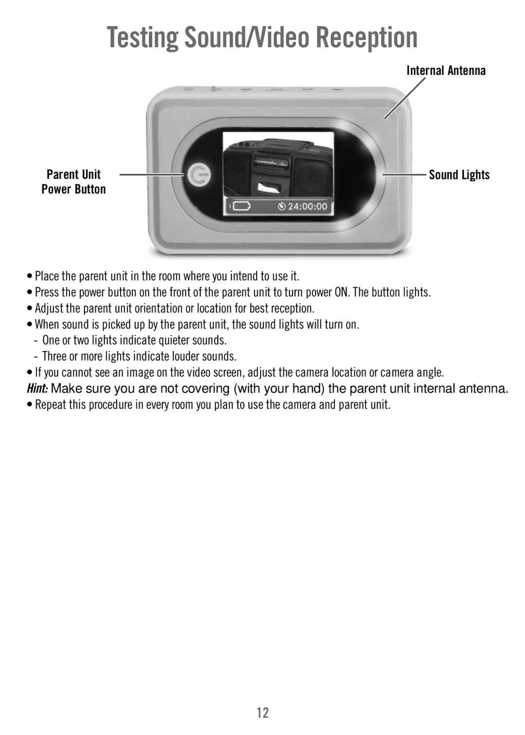 Fisher-Price T4256 manual Internal Antenna 