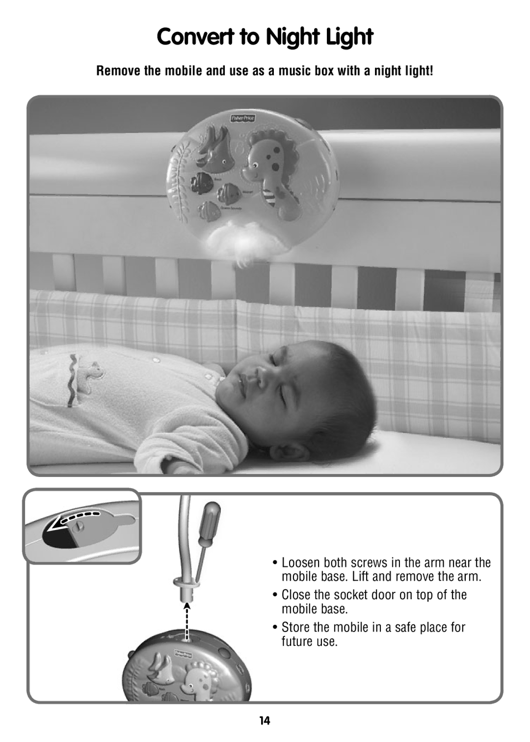 Fisher-Price T4265 instruction sheet Convert to Night Light, Remove the mobile and use as a music box with a night light 