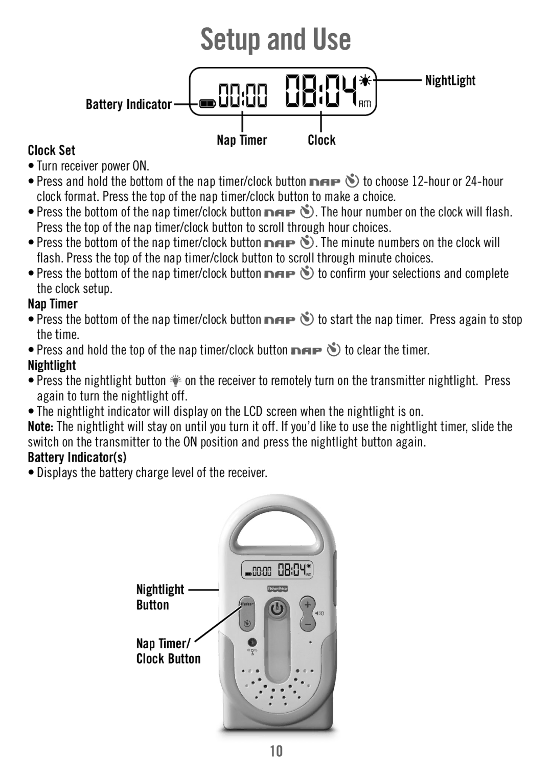 Fisher-Price T4841 manual Setup and Use, NightLight Battery Indicator Nap Timer, Clock Set Turn receiver power on 