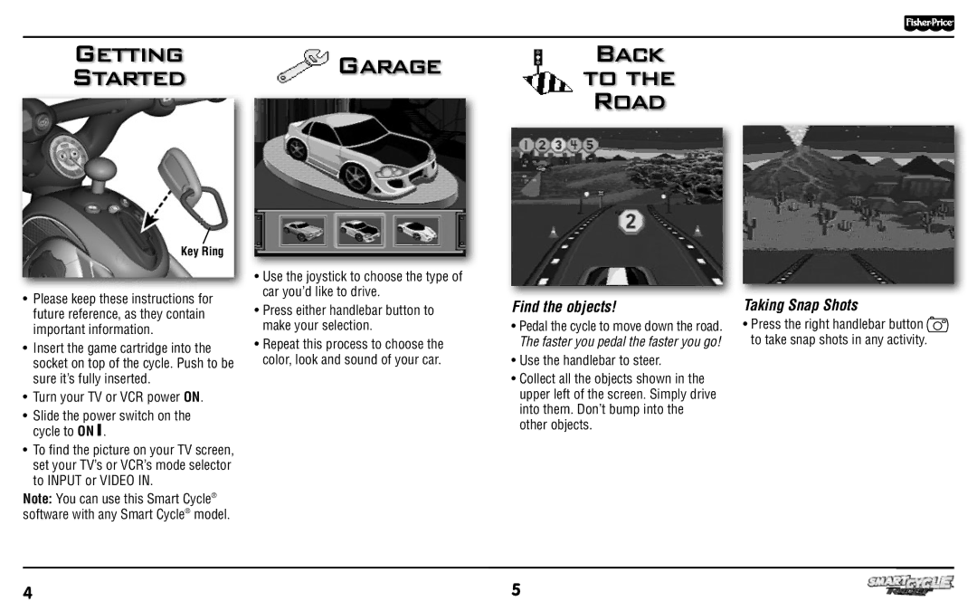 Fisher-Price T6348 manual Getting Garage Back Started Road, Find the objects, Taking Snap Shots 