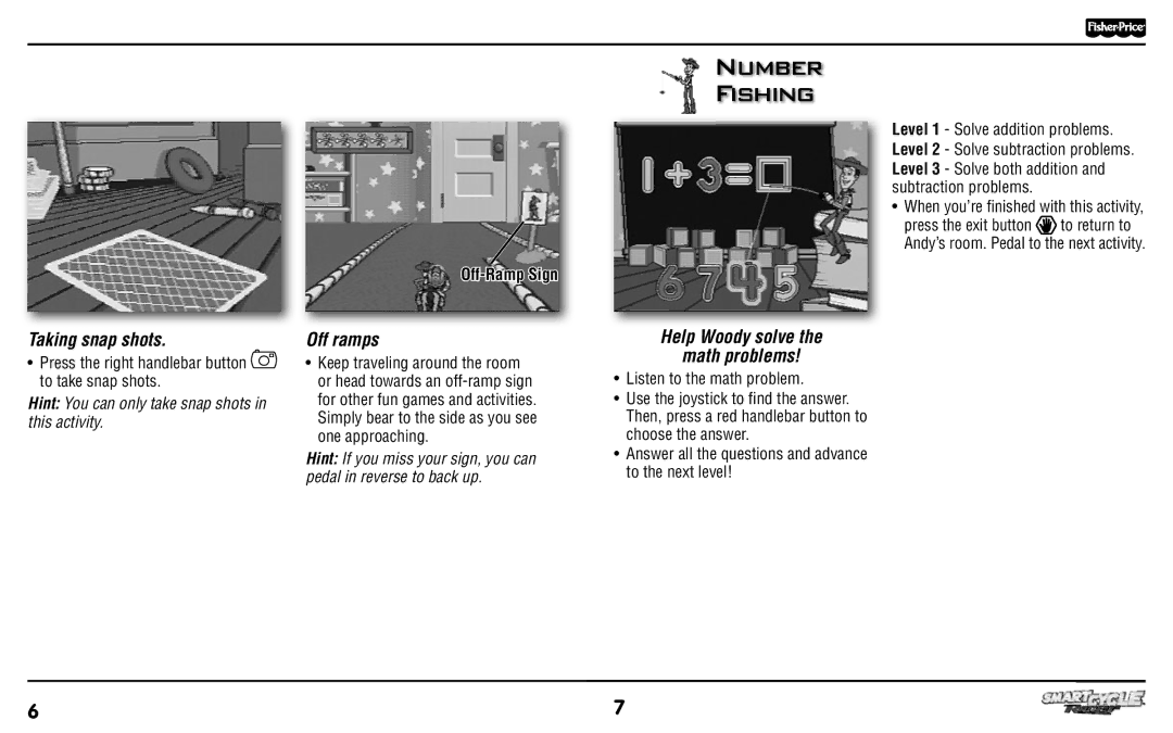 Fisher-Price T6355 manual Number Fishing, Taking snap shots, Off ramps, Help Woody solve Math problems, Off-Ramp Sign 