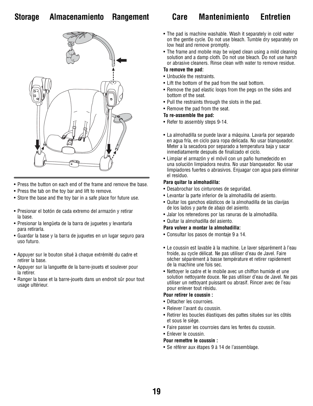 Fisher-Price T8377 manual To remove the pad, To re-assemble the pad, Para quitar la almohadilla, Pour retirer le coussin 