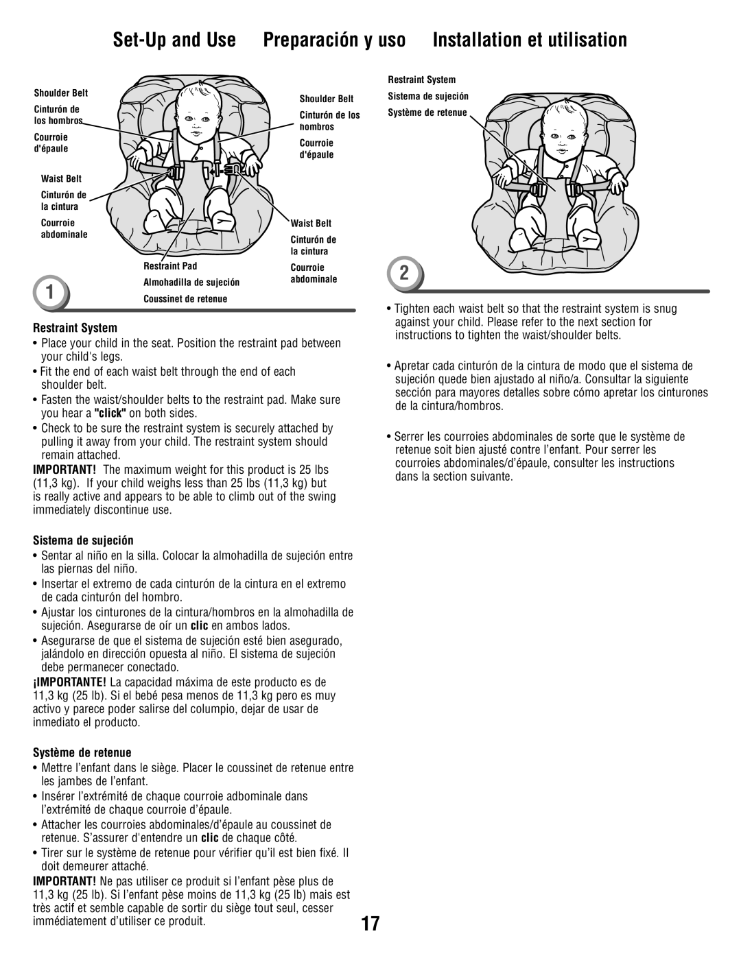 Fisher-Price V0099 manual Restraint System, Sistema de sujeción, Système de retenue, Immédiatement d’utiliser ce produit 