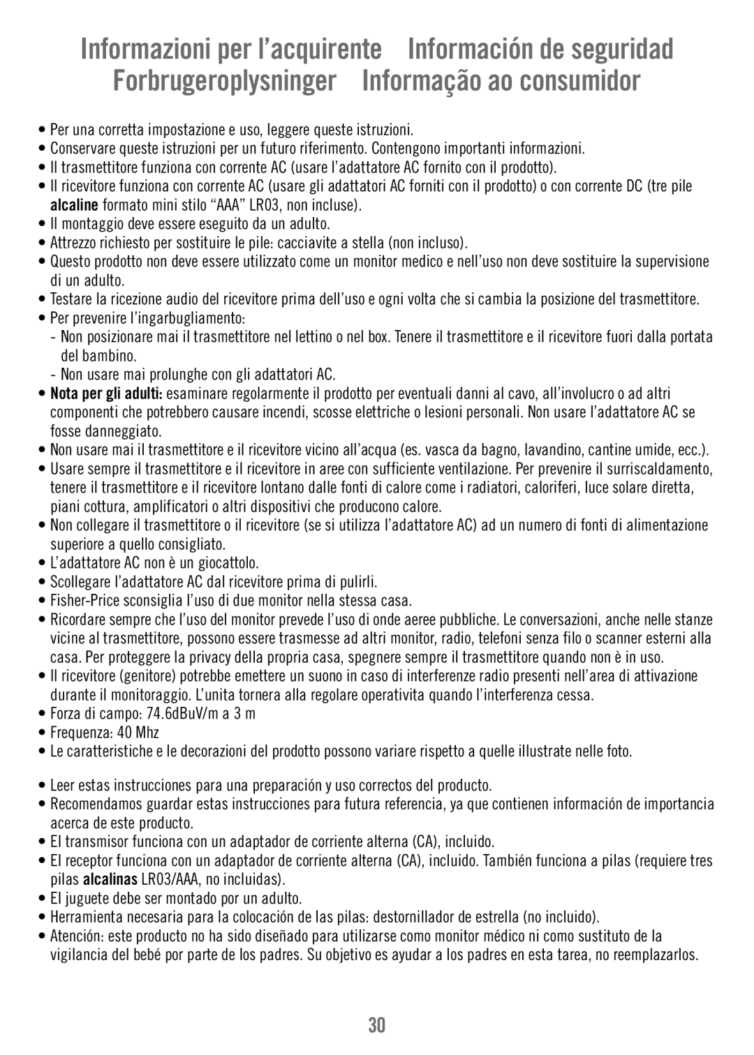 Fisher-Price V4341 manual Forbrugeroplysninger Informação ao consumidor, Forza di campo 74.6dBuV/m a 3 m Frequenza 40 Mhz 