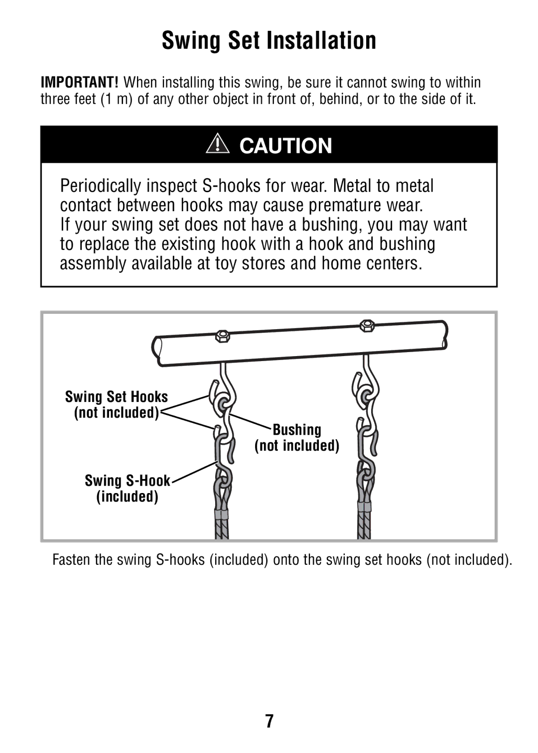 Fisher-Price V7597 manual Swing Set Installation, Bushing Not included Swing S-Hook Included 