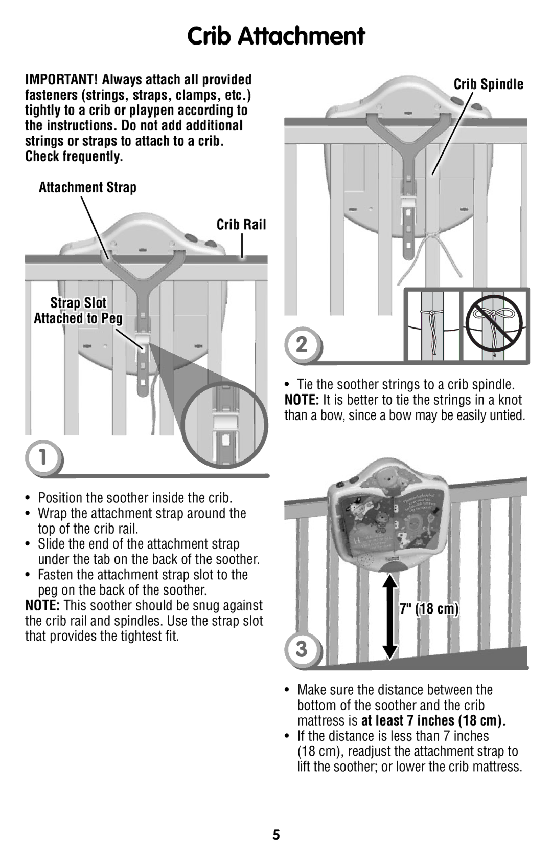 Fisher-Price W2005 manual Crib Attachment, 18 cm, If the distance is less than 7 inches 