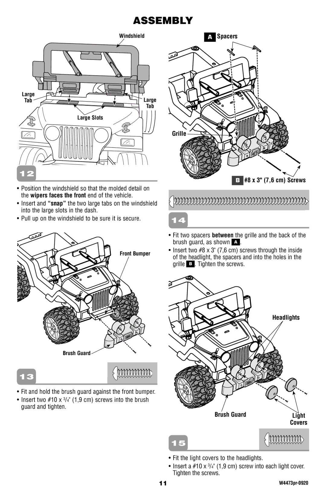 Fisher-Price W4473 owner manual Spacers Grille #8 x 3 7,6 cm Screws, Headlights Brush Guard, Windshield, Large Slots 