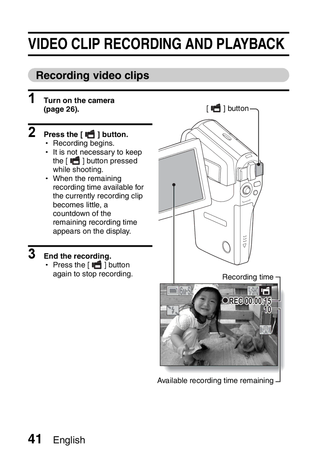 Fisher VPC-CG6GX, VPC-CG6EX instruction manual Recording video clips, Turn on the camera, End the recording 