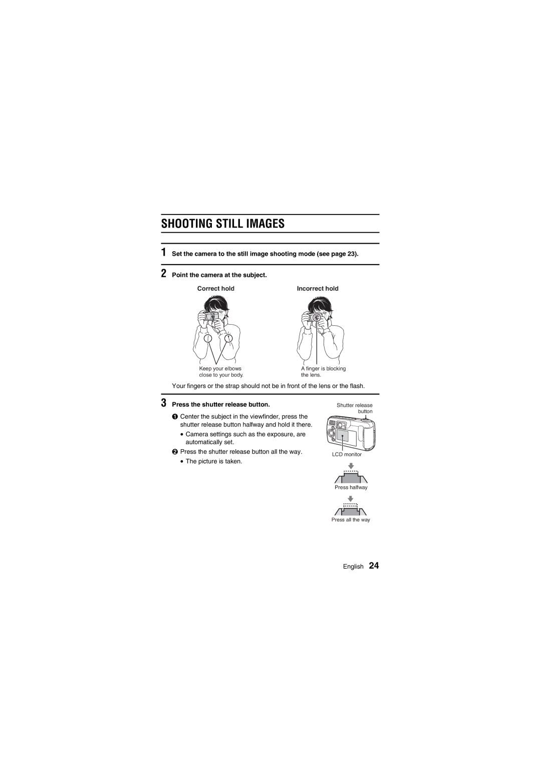 Fisher VPC-R1EX instruction manual Shooting Still Images, Press the shutter release button 