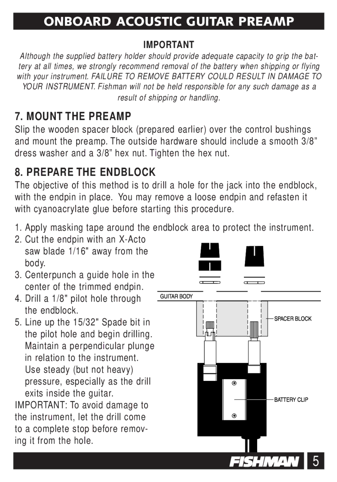 Fishman ABGP, AGP-2 owner manual Mount the Preamp, Prepare the Endblock 