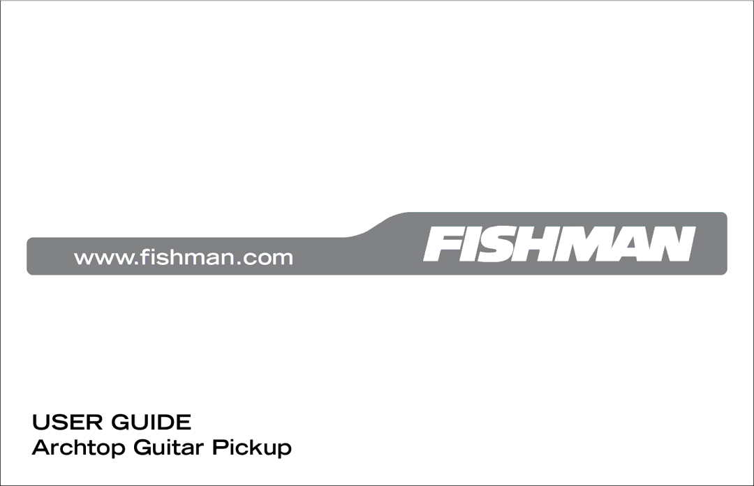 Fishman Archtop Guitar Pickup manual User Guide 