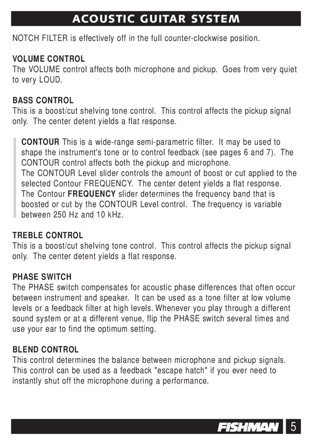 Fishman Blender quick start Volume Control, Bass Control, Treble Control, Phase Switch, Blend Control 