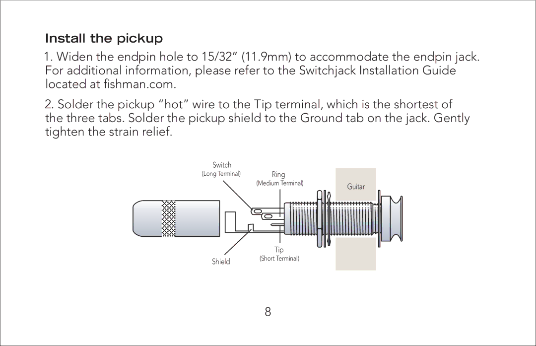 Fishman SBT-C manual Install the pickup 