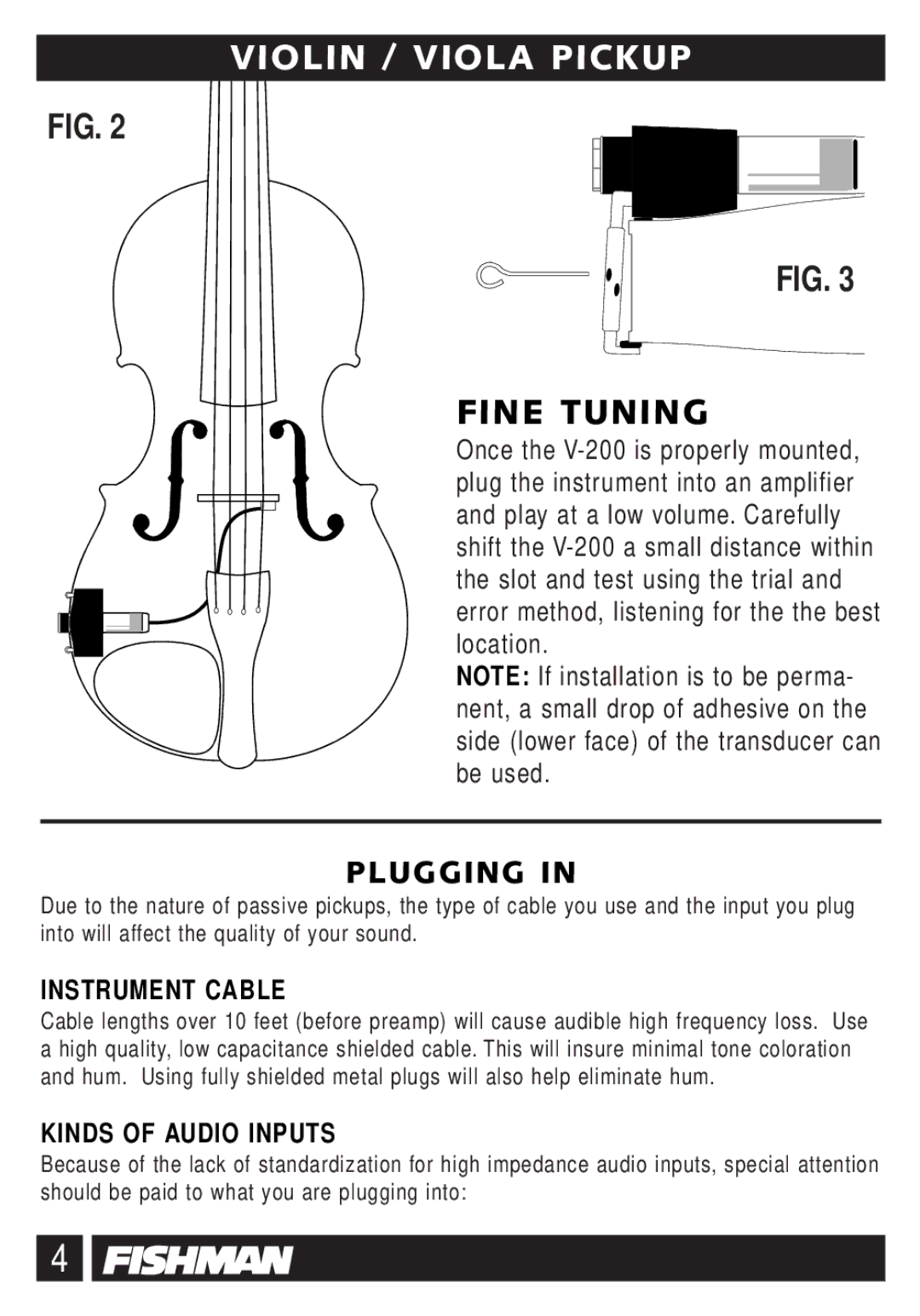 Fishman V-200 owner manual Violin / Viola Pickup, Fine Tuning, Instrument Cable, Kinds of Audio Inputs 